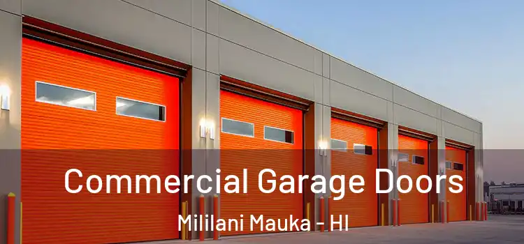  Commercial Garage Doors Mililani Mauka - HI