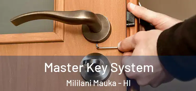 Master Key System Mililani Mauka - HI