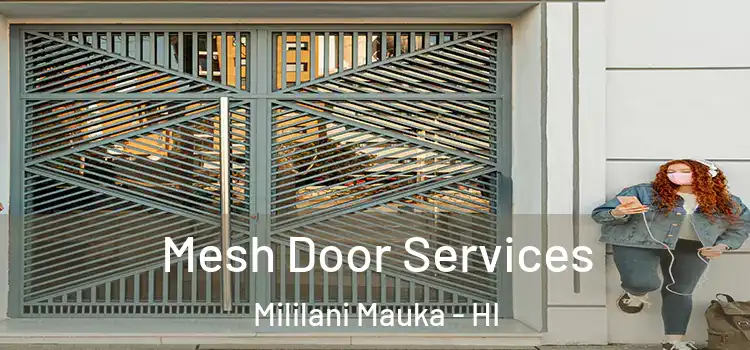  Mesh Door Services Mililani Mauka - HI