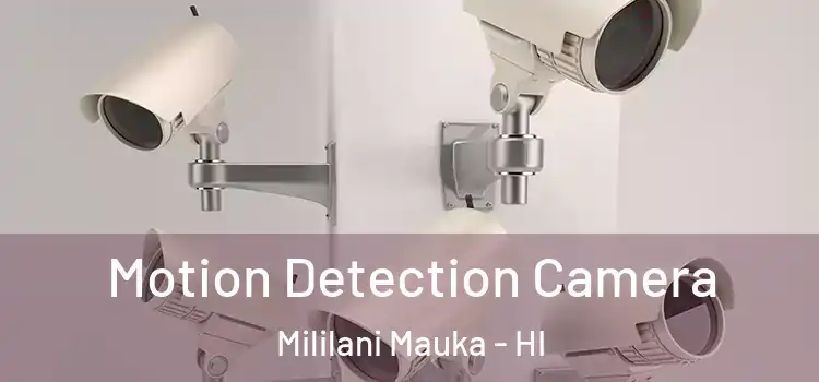  Motion Detection Camera Mililani Mauka - HI